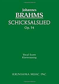 Schicksalslied, Op.54: Vocal Score (Paperback)