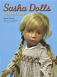 Sasha Dolls: The History (Hardcover)