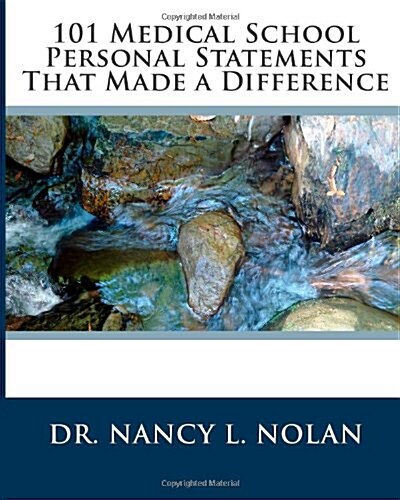 101 Medical School Personal Statements That Made a Difference (Paperback)