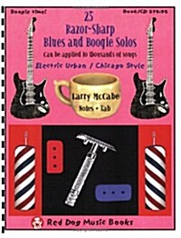 25 Razor-Sharp Blues and Boogie Guitar Solos (Book and CD) (Red Dog Music Books Razor-Sharp Blues Guitar Series) (Spiral-bound)