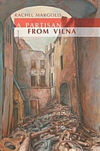 A Partisan from Vilna (Paperback, New)