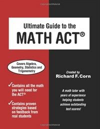 Ultimate Guide to the Math ACT (Paperback)