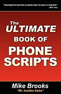 The Ultimate Book of Phone Scripts (Paperback)