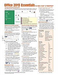 Microsoft Office 2013 Essentials Quick Reference Guide (Cheat Sheet of Instructions, Tips & Shortcuts - Laminated Card) (Pamphlet)