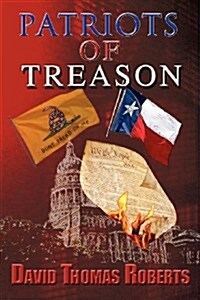 Patriots of Treason (Paperback)