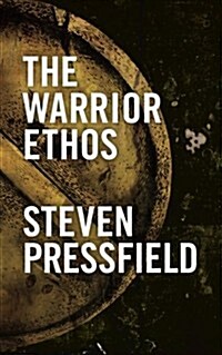 The Warrior Ethos (Paperback)