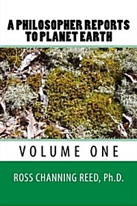 A Philosopher Reports to Planet Earth (Paperback)