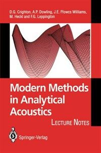 Modern methods in analytical acoustics : lecture notes