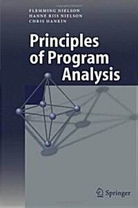 Principles of Program Analysis (Paperback, 1999)