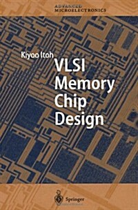 VLSI Memory Chip Design (Paperback)