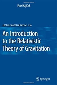 An Introduction to the Relativistic Theory of Gravitation (Paperback)