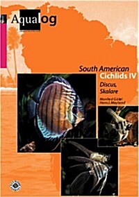 AQUALOG: South American Cichlids IV - Discus & Angels (English and German Edition) (Hardcover, 1st)