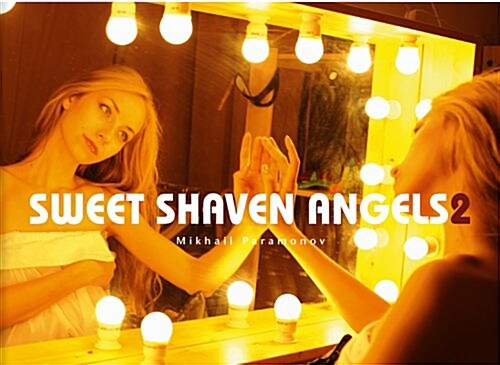 Sweet Shaven Angels (Hardcover)
