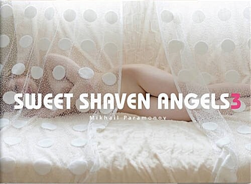 Sweet Shaven Angels 3 (Hardcover, UK)