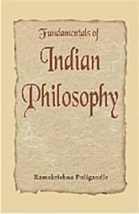 Fundamentals of Indian Philosophy (Hardcover, 1997)