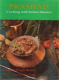 Prashad Cooking with Indian Masters (ENGLISH) (Hardcover)