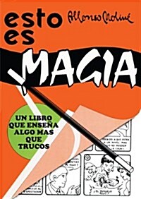 Esto es magia (Spanish Edition) (Paperback)