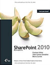 Sharepoint 2010 de Principio a Fin (Paperback)