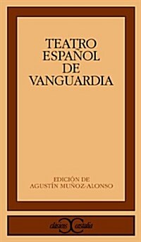 Teatro espanol de vanguardia / Spanish Theater of Vanguard (Paperback)