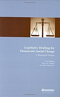 Legislative Drafting for Democratic Social Change: A Manual for Drafters (Hardcover)