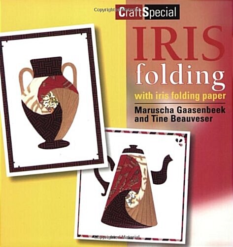 Iris Folding With Paper (Paperback)