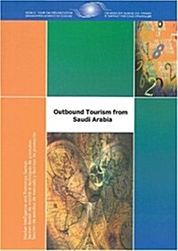 Outbound Tourism of Saudi Arabia - Market Profile (Paperback)