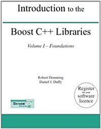 [중고] Introduction to the Boost C++ Libraries; Volume I - Foundations (Hardcover)