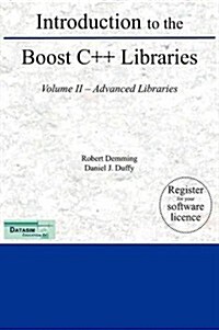 Introduction to the Boost C++ Libraries; Volume II - Advanced Libraries (Hardcover)