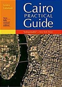 Cairo Practical Guide: New Fully Revised Edition (Paperback, 18, Revised)