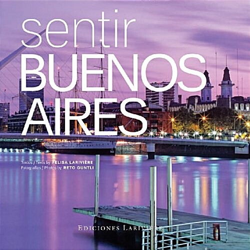 Sentir Buenos Aires (Hardcover, 1st (English / Spanish))