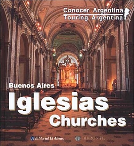Iglesias de Buenos Aires / Churches in Buenos Aires (Hardcover)