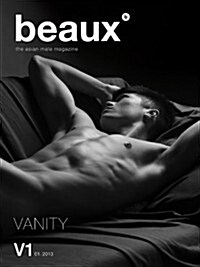 Beaux Magazine - Volume 1 (Perfect Paperback, 1st)