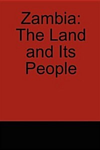 Zambia: The Land and Its People (Paperback)