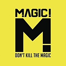 [중고] Magic! - Dont Kill The Magic