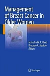 Management of Breast Cancer in Older Women (Hardcover, 1st)