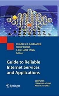 Guide to Reliable Internet Services and Applications (Hardcover)
