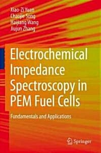 Electrochemical Impedance Spectroscopy in PEM Fuel Cells : Fundamentals and Applications (Hardcover)