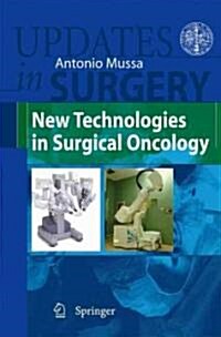 New Technologies in Surgical Oncology (Hardcover, 2010)