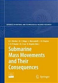 Submarine Mass Movements and Their Consequences: 4th International Symposium [With CDROM] (Hardcover, 2010)