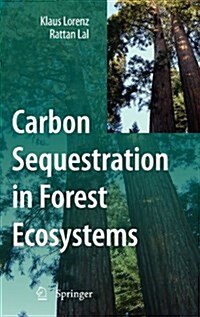 Carbon Sequestration in Forest Ecosystems (Hardcover)