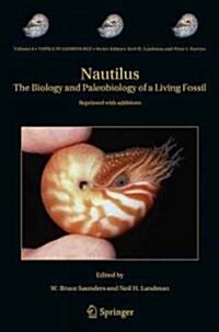 Nautilus: The Biology and Paleobiology of a Living Fossil, Reprint with Additions (Hardcover, 2, 2010)