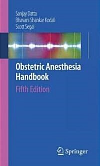 Obstetric Anesthesia Handbook (Paperback, 5, 2010)