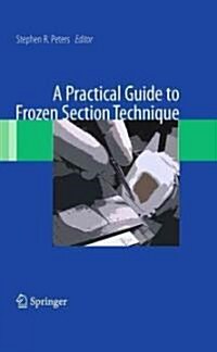 A Practical Guide to Frozen Section Technique (Hardcover)