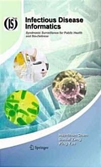 [중고] Infectious Disease Informatics: Syndromic Surveillance for Public Health and BioDefense (Hardcover)