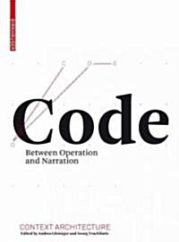 [중고] Code: Between Operation and Narration (Hardcover)