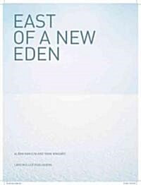 East of a New Eden (Paperback)