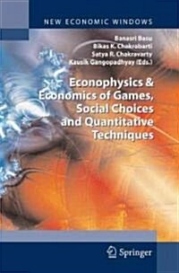 Econophysics and Economics of Games, Social Choices and Quantitative Techniques (Hardcover)