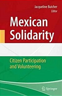 Mexican Solidarity: Citizen Participation and Volunteering (Hardcover)