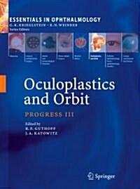 Oculoplastics and Orbit: Aesthetic and Functional Oculofacial Plastic Problem-Solving in the 21st Century (Hardcover)