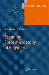 Scanning Force Microscopy of Polymers (Hardcover)